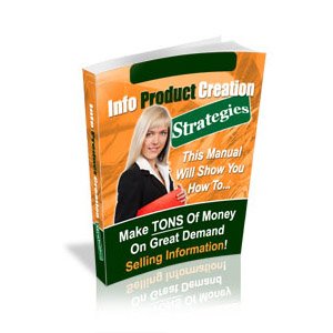 Info Product Creation Strategies