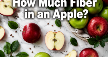 How Much Fiber in an Apple? Your Guide to This Healthy Fruit